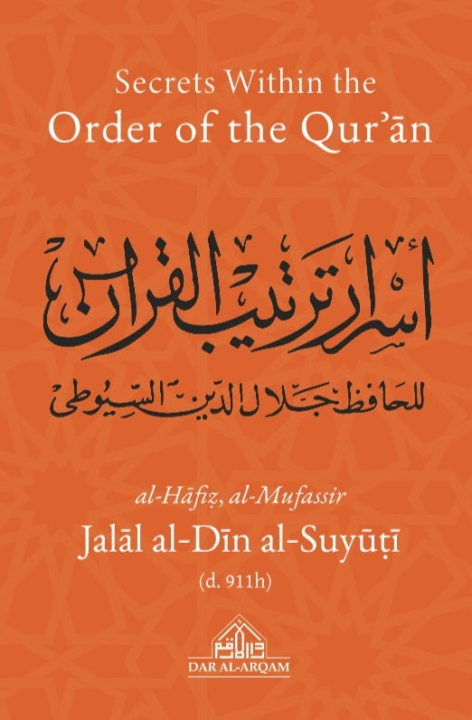 Secrets Within the Order of the Qur'an